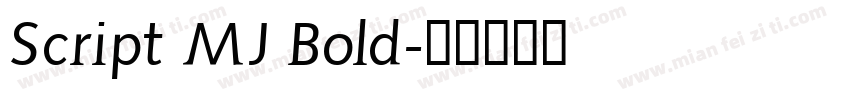 Script MJ Bold字体转换